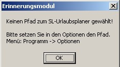 Meldung des Erinnerungsmoduls: Keinen Pfad zum SL-Urlaubsplaner gewählt