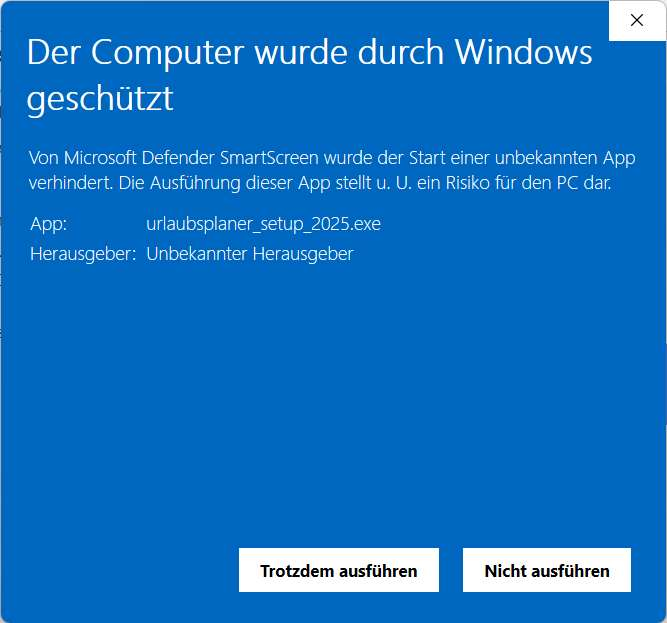 Dieselbe Windows-Meldung mit der zusätzlichen Schaltfläche Trotzdem ausführen