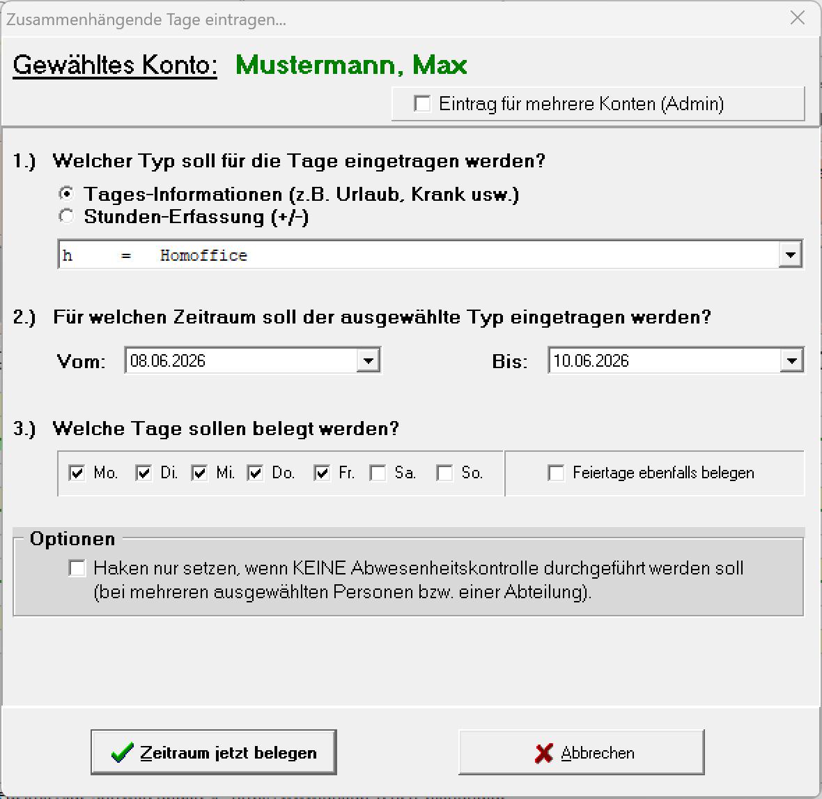 Maske zum Eintragen zusammenhängender Tage für Urlaub oder Homeoffice im SL-Urlaubsplaner